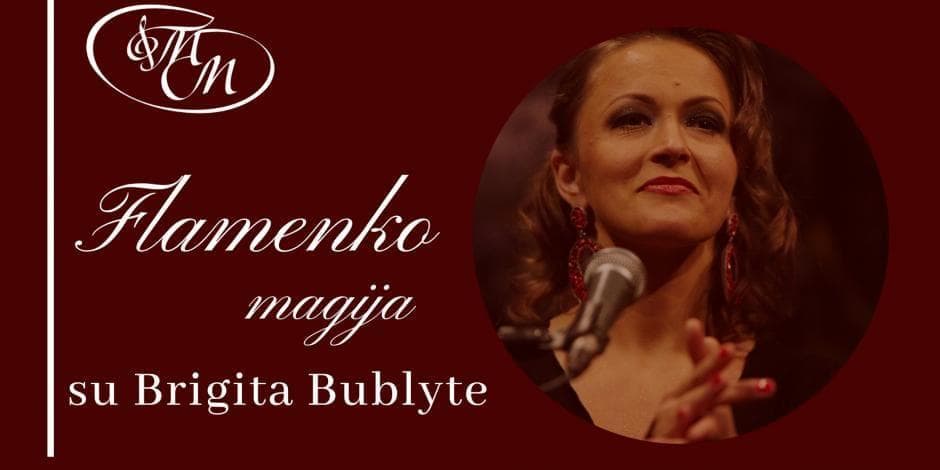 Flamenko magija su Brigita Bublyte