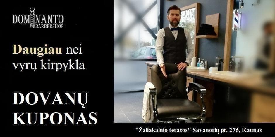 DOMINANTO BARBERSHOP dovanų kuponas