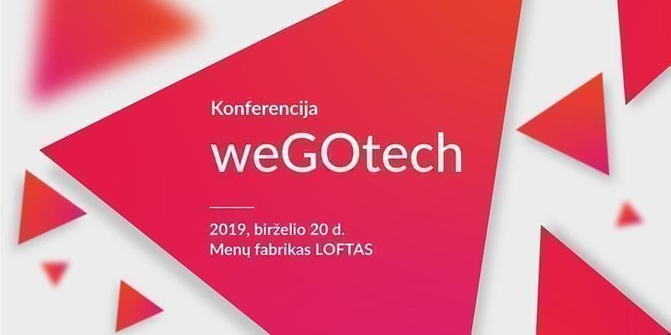 Konferencija „weGOtech“