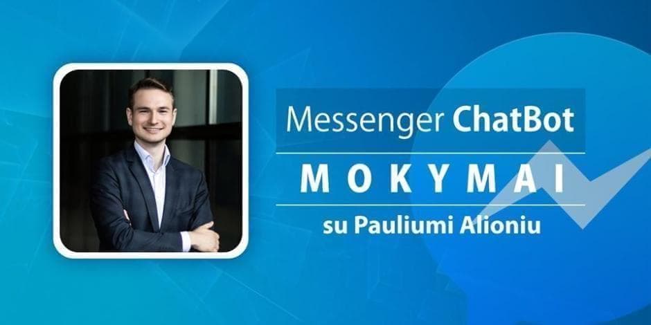 Messenger ChatBot mokymai su Pauliumi Alioniu