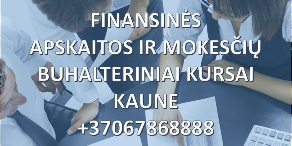 BUHALTERINĖS APSKAITOS KURSAI KAUNE