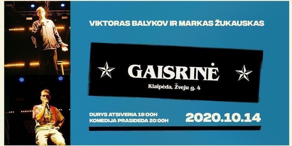Markas ir Viktoras KLAIPĖDA @ GAISRINĖ